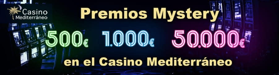 Premios Mystery 500€, 1.000€ y 50.000€ Casino Mediterráneo