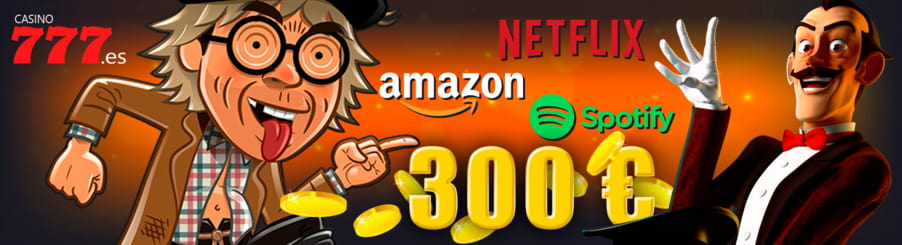 Casino 777 Regala hasta 300€ en Amazon, Spotify y Netflix
